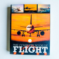 The Complete Book Of Flight
