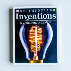 Smithsonian Inventions: A Visual Encyclopedia