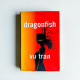 Dragonfish: A Novel Dragonfish: A Novel