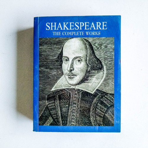 Shakespeare: The Complete Works Shakespeare: The Complete Works