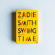 Swing Time: Longlisted for the Man Booker Prize 2017