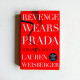 Revenge Wears Prada Revenge Wears Prada