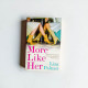 More Like Her More Like Her