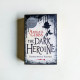 The Dark Heroine