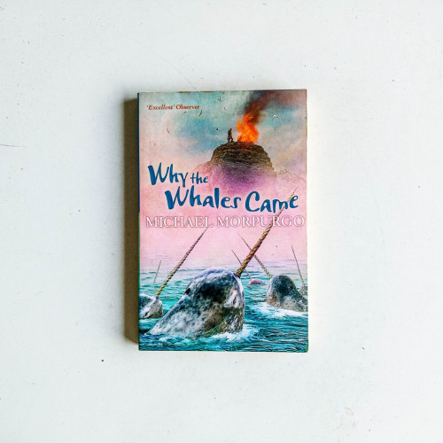 Why the Whales Came Why the Whales Came