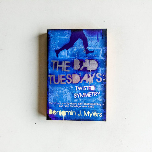 Bad Tuesdays: Twisted Symmetry (Book 1) Bad Tuesdays: Twisted Symmetry (Book 1)