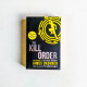 The Maze Runner Prequel: The Kill Order The Maze Runner Prequel: The Kill Order
