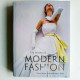 The History of Modern Fashion