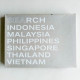 Search Indonesia, Malaysia, Philippines, Singapore, Thailand, Vietnam Search Indonesia, Malaysia, Philippines, Singapore, Thailand, Vietnam